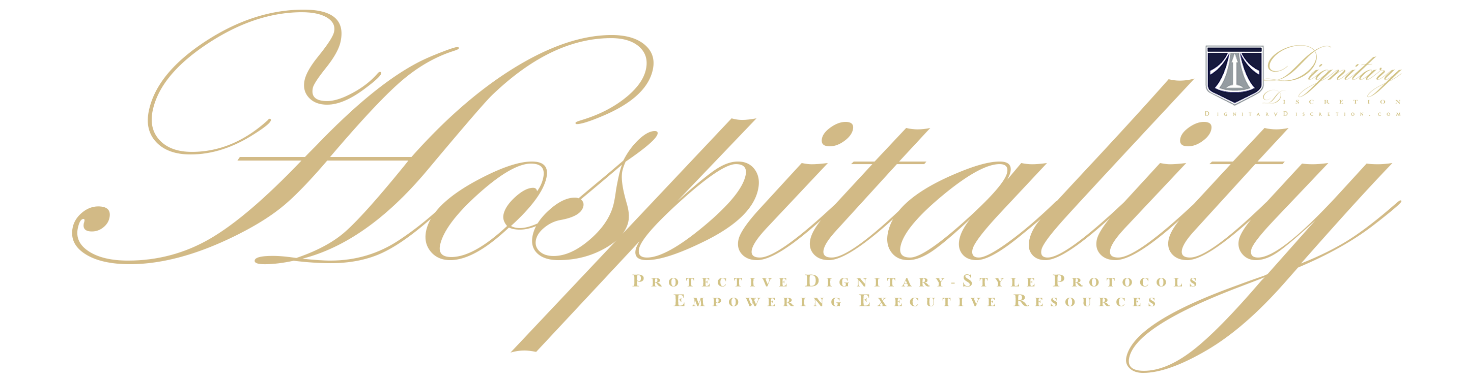 Custom Hospitality Services by Dignitary Discretion