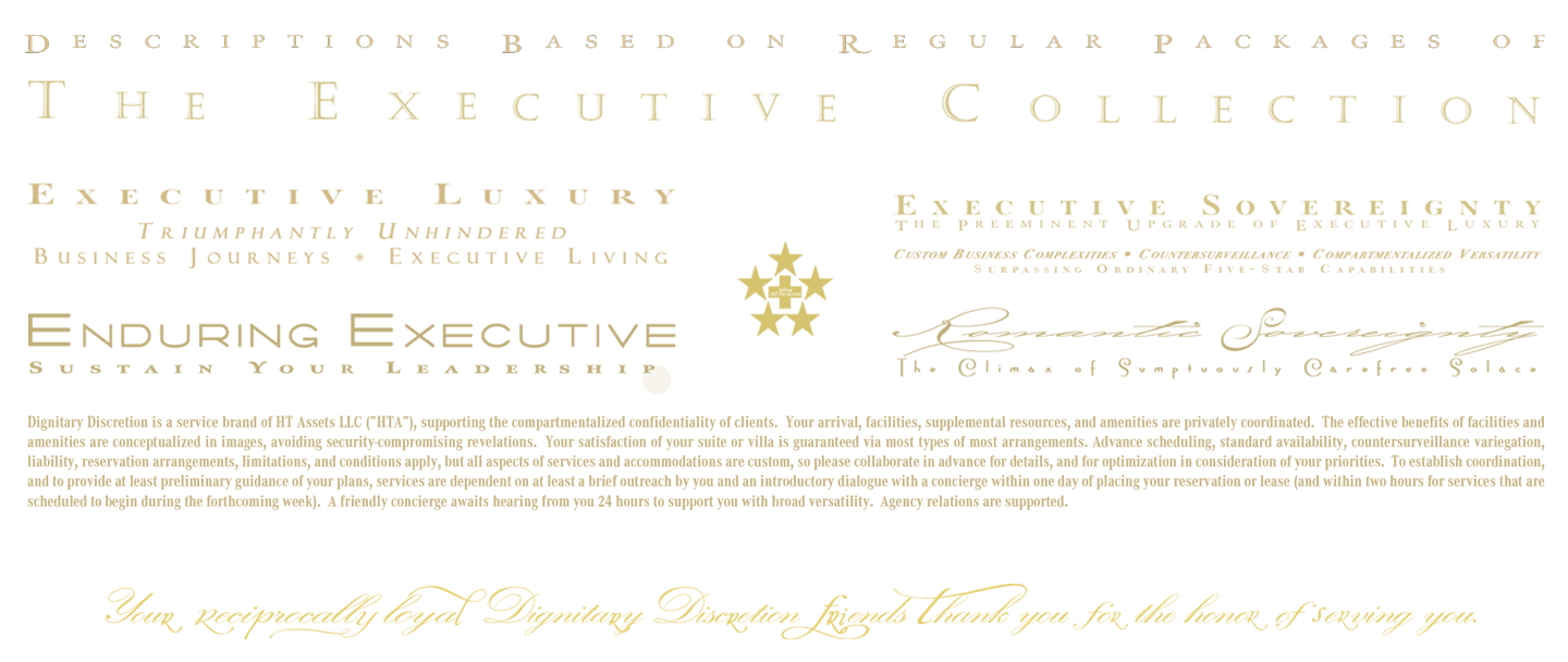 Ultra All-Inclusive Benefits of the Executive Collection by Dignitary Discretion